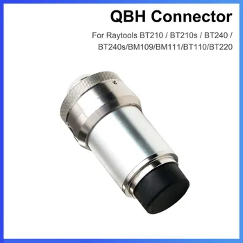 Fiber connector-лазерно рязане на глави QBH Connector лазерна глава Raytools BT240 BT240S За оптична лазерна машина за рязане на 1064nm