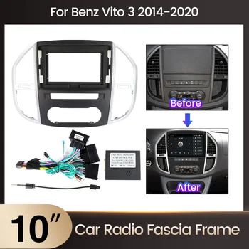 10 ИНЧА Android Аудио 2 Din Рамка За Mercedes Benz W447 Vito 2014 2015-2021 Кабел Canbus Радио GPS стерео панел Fasica